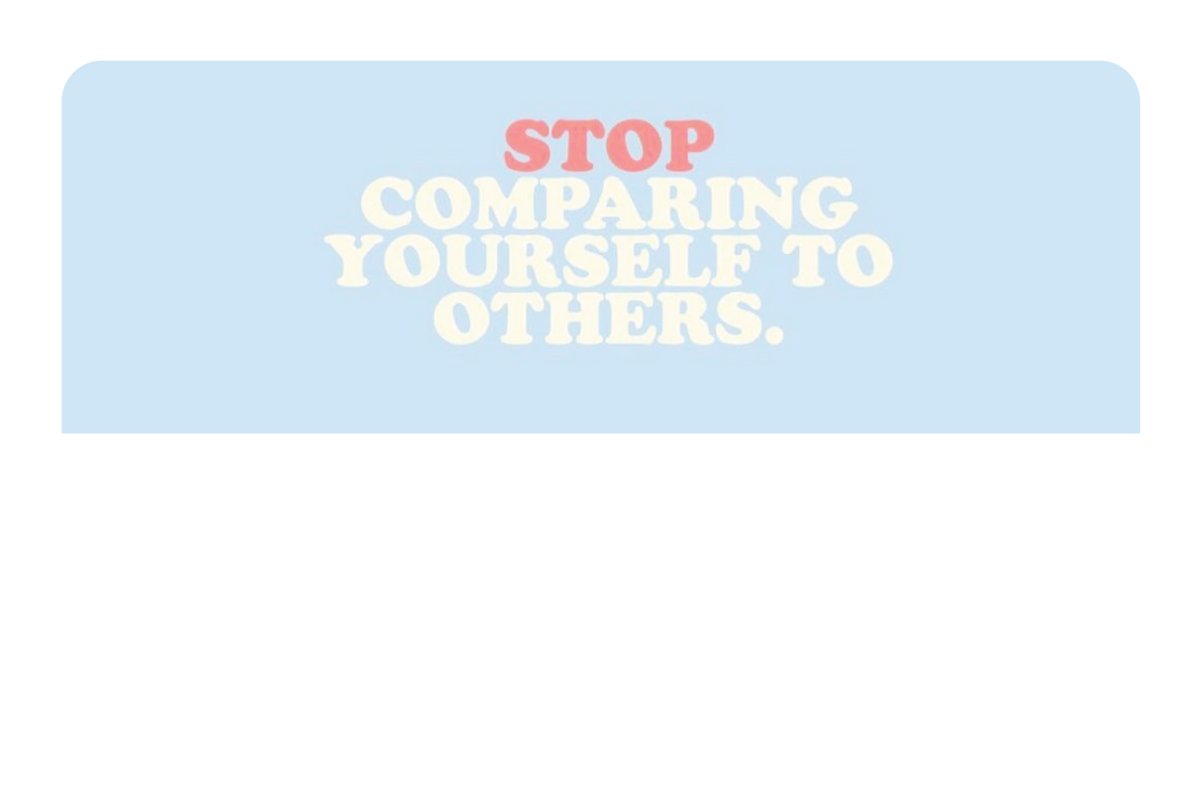 Stop Comparing