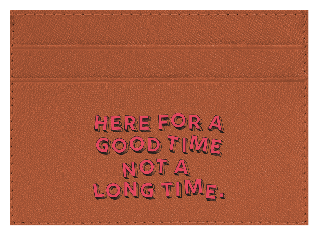 Here for a Good Time