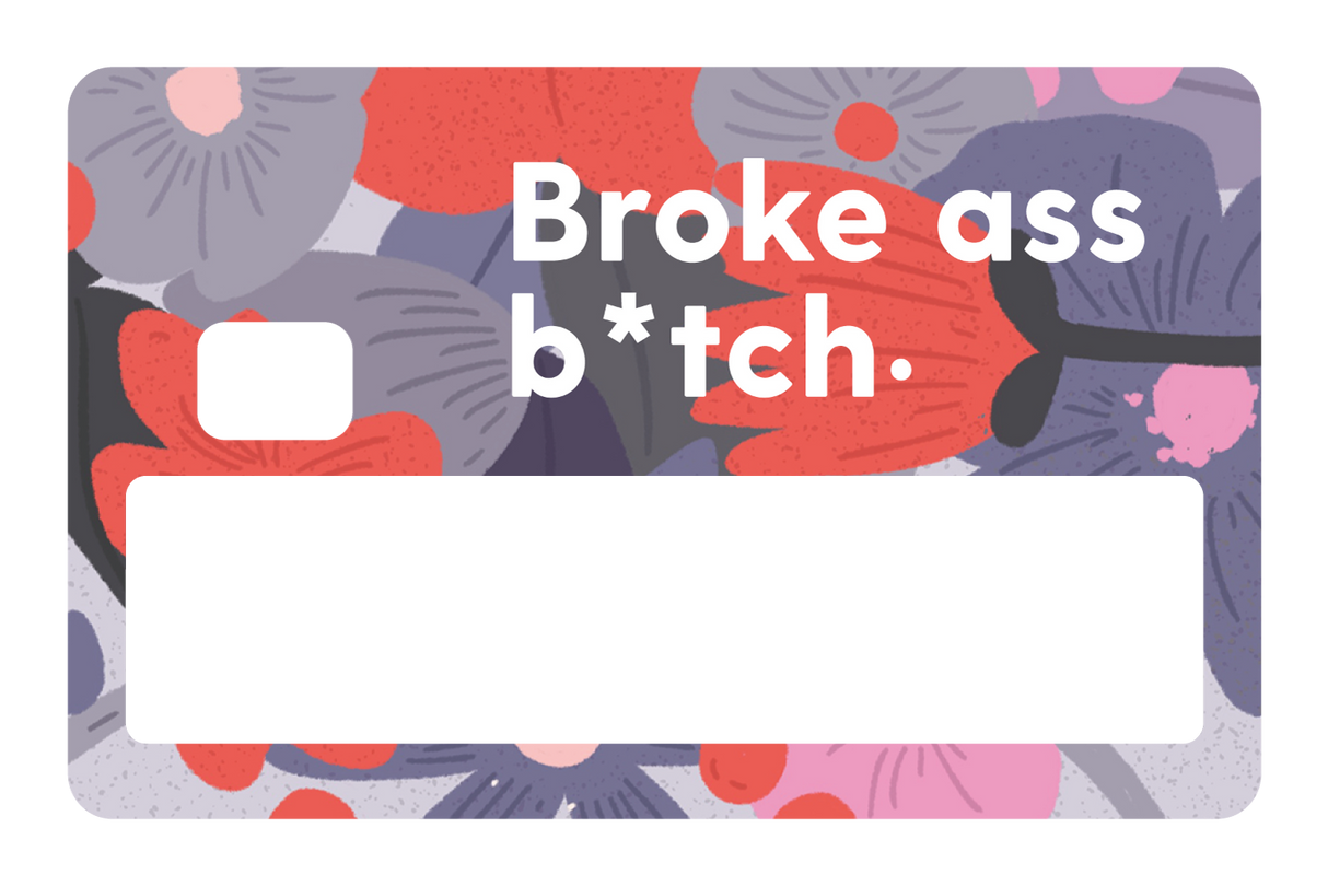 Broke Ass