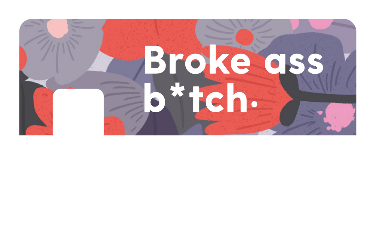 Broke Ass