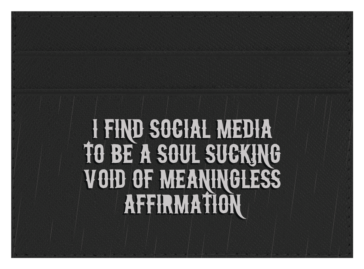 Soul Sucking Meaningless Affirmation