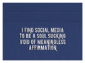 Soul Sucking Meaningless Affirmation