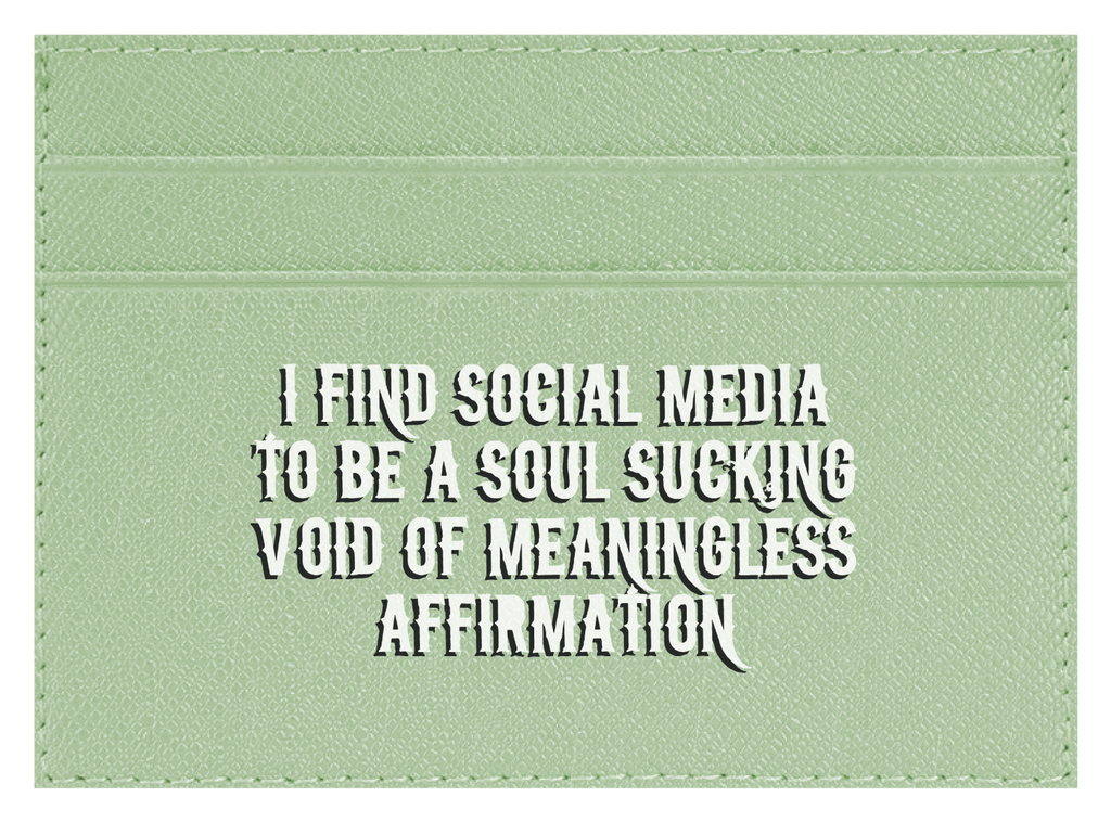 Soul Sucking Meaningless Affirmation