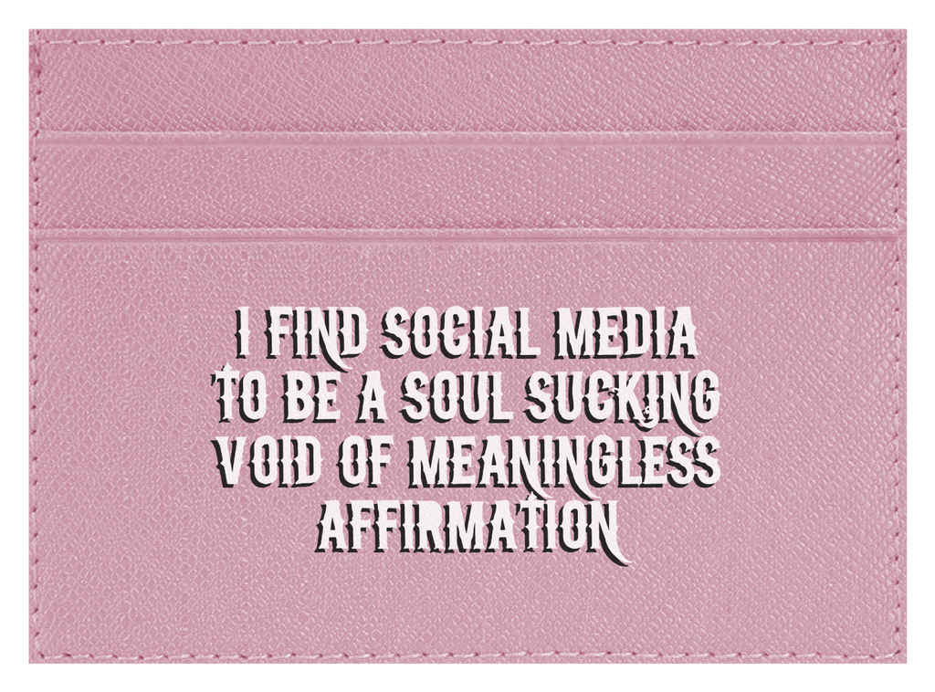 Soul Sucking Meaningless Affirmation