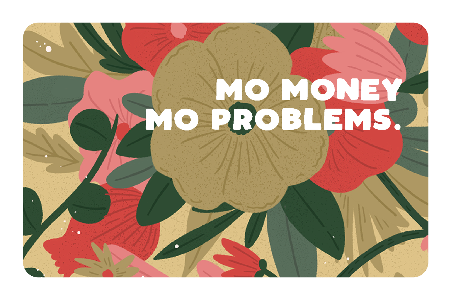 Mo' Money
