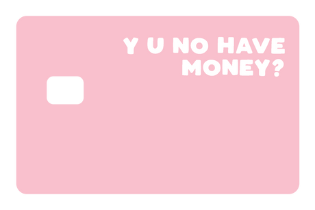 No Money