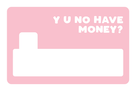 No Money