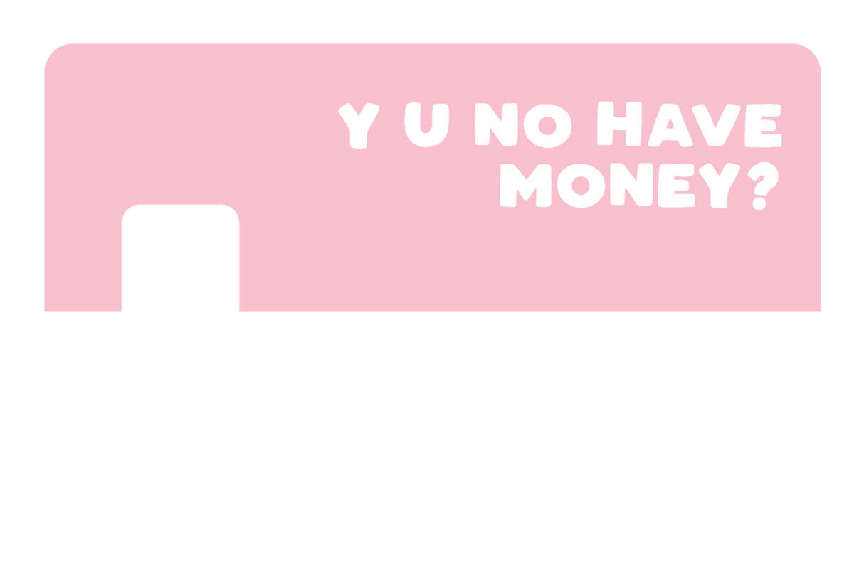 No Money