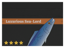 Luxurious Sea-Lord