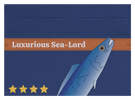 Luxurious Sea-Lord