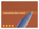 Luxurious Sea-Lord