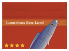 Luxurious Sea-Lord