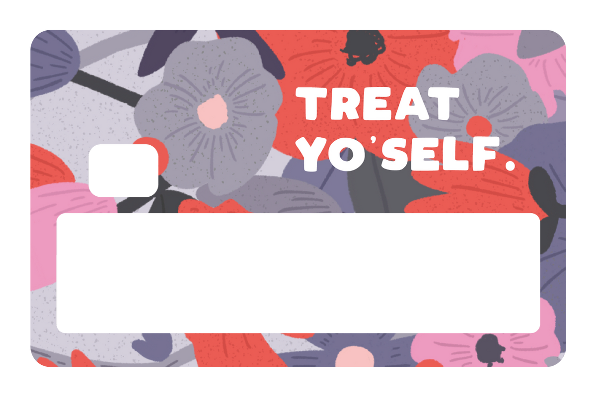 Treat Yourself
