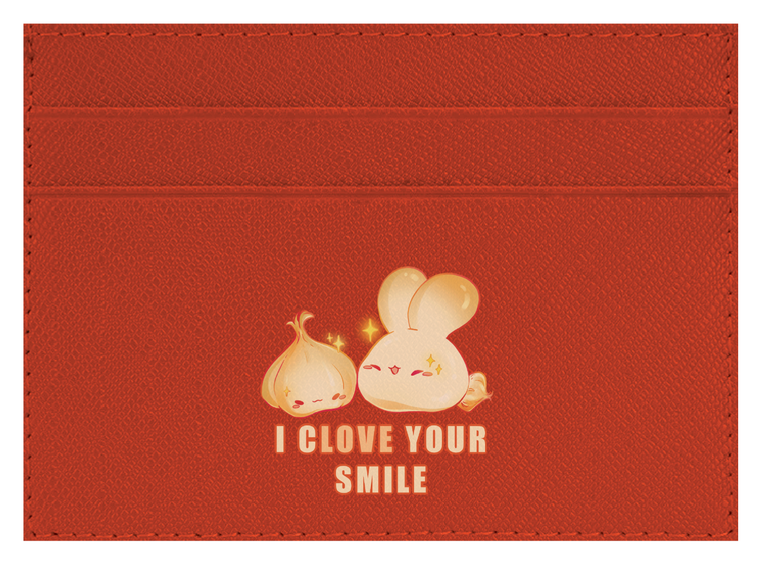 I Clove Your Smile