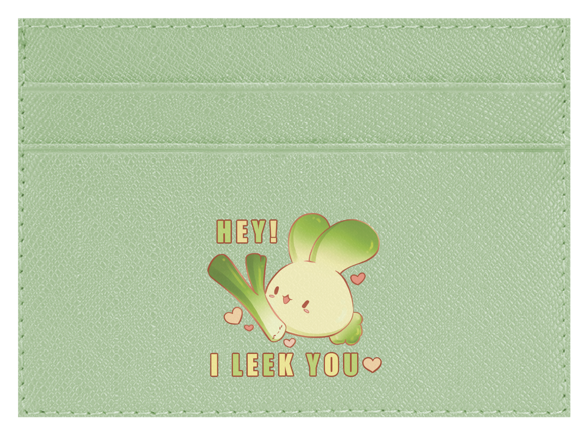 I Leek You