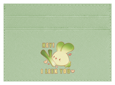 I Leek You