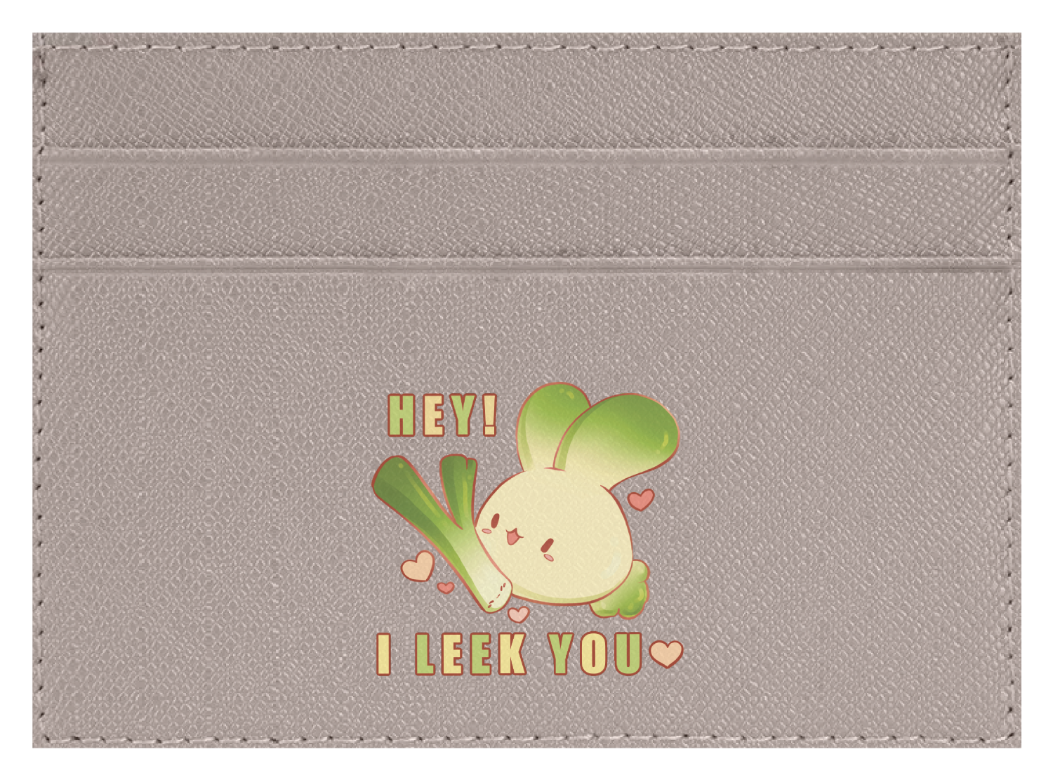 I Leek You