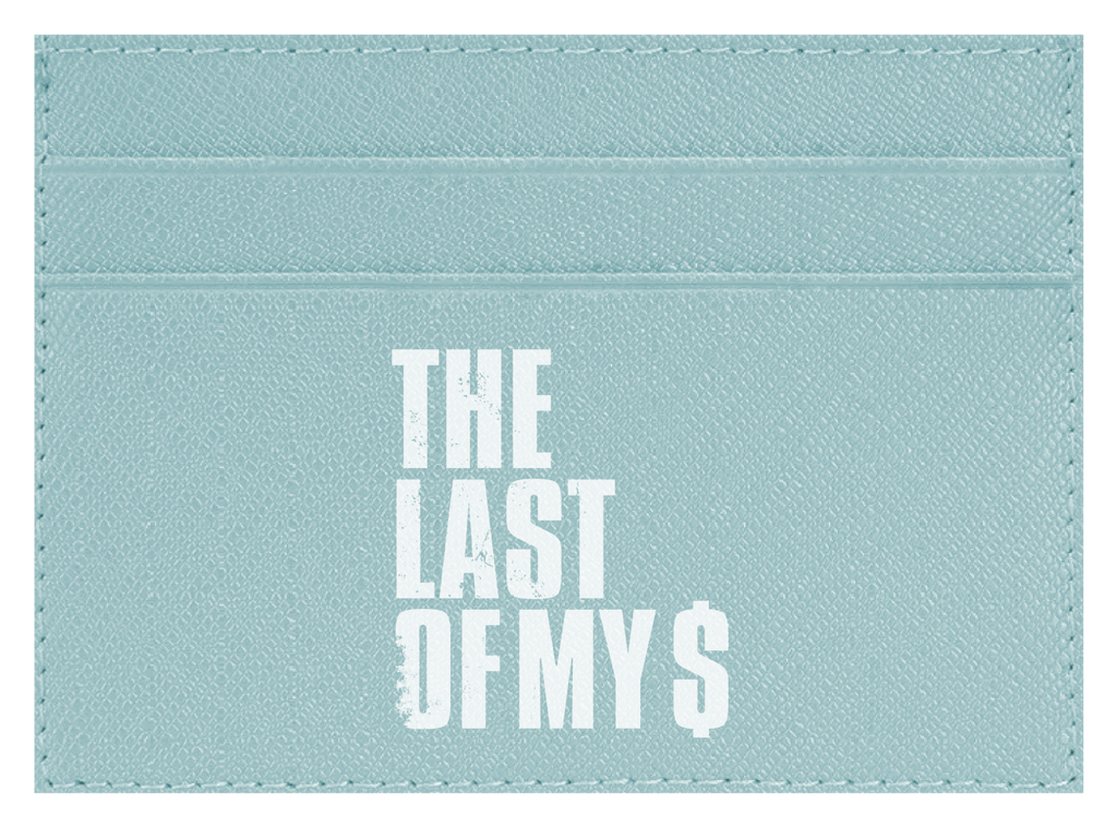The Last of My $