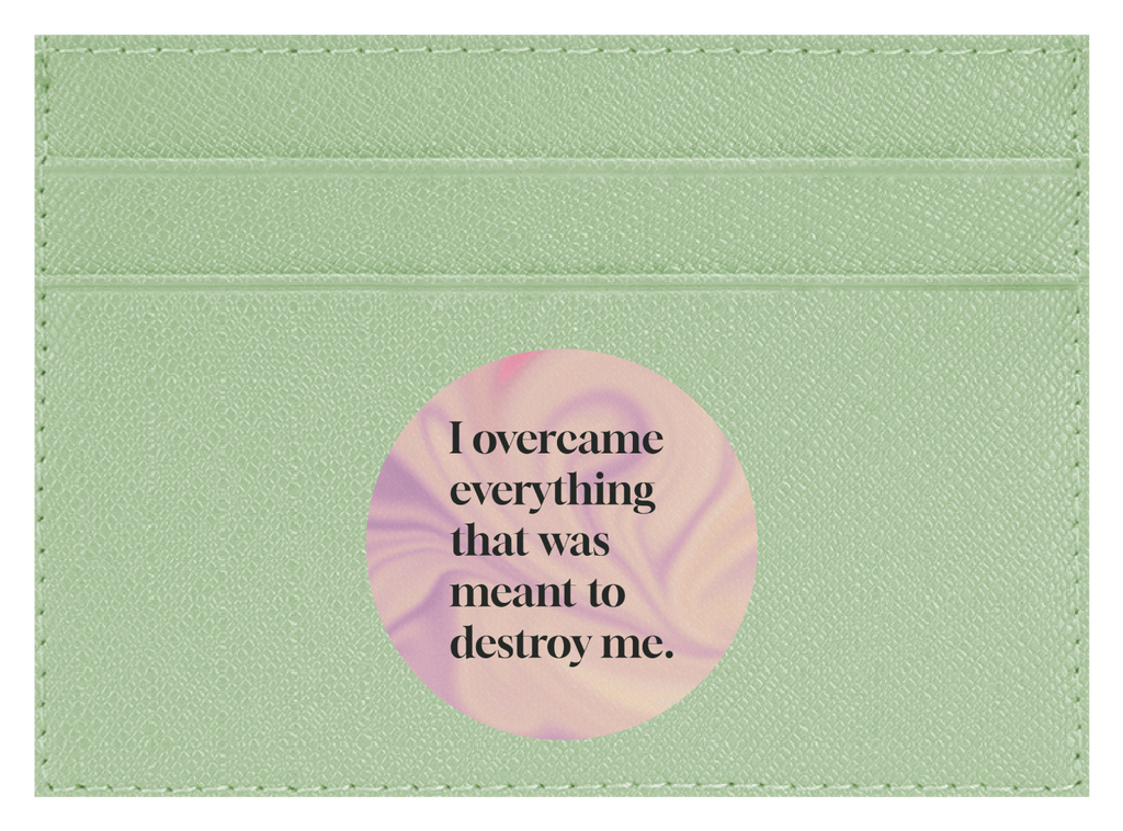 I Overcame Everything