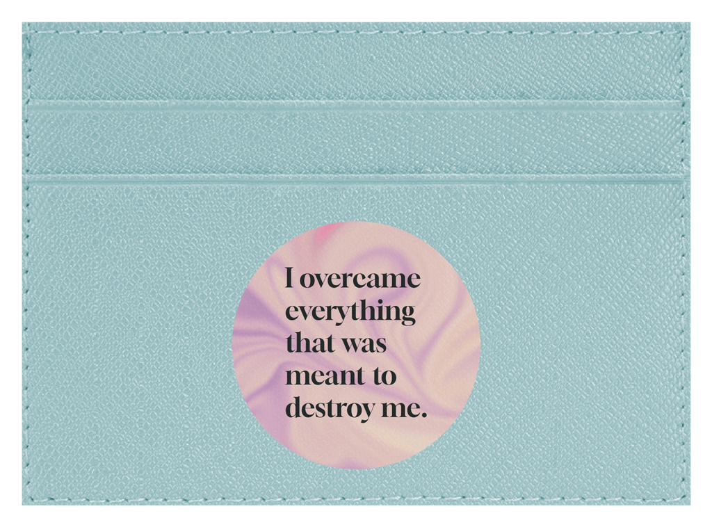 I Overcame Everything