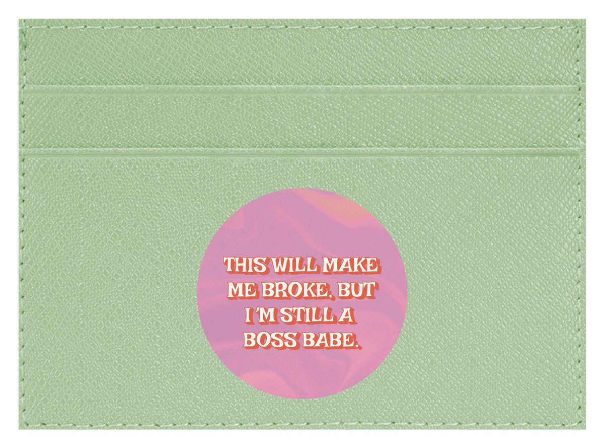 Still a Boss Babe