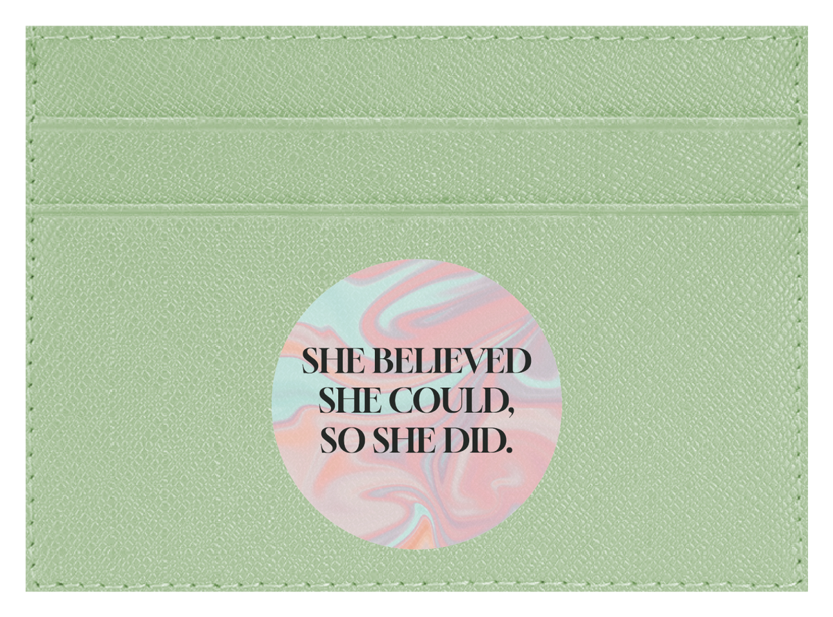 She Believed She Could