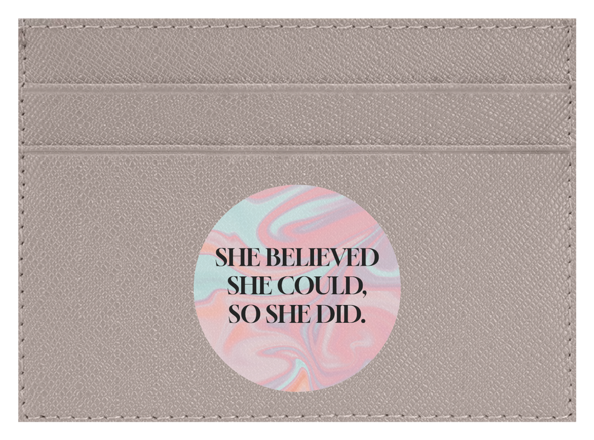 She Believed She Could