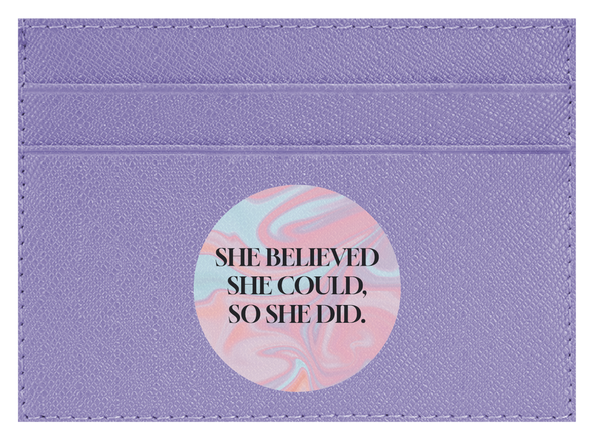 She Believed She Could