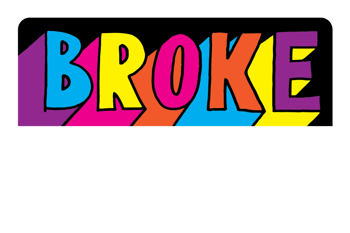 Broke