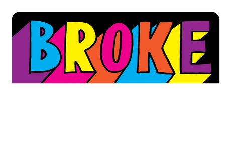 Broke