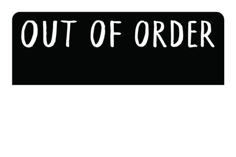 Out of Order