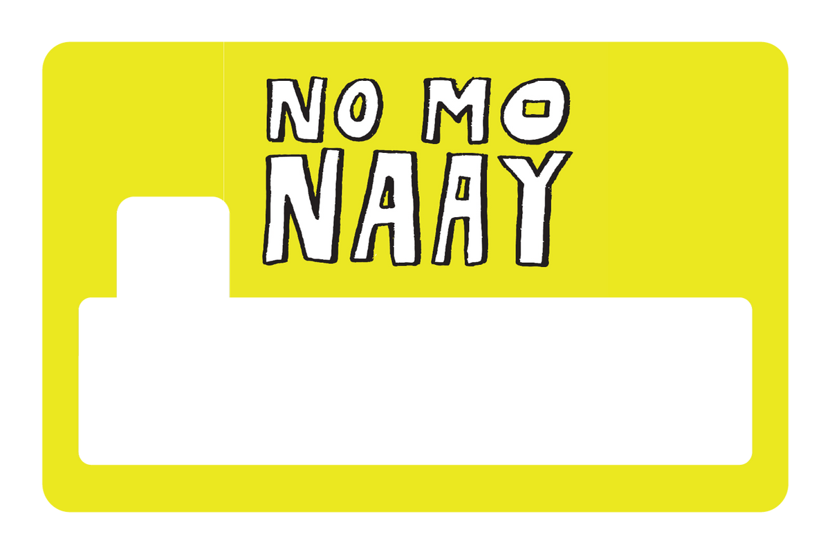 No Monaay