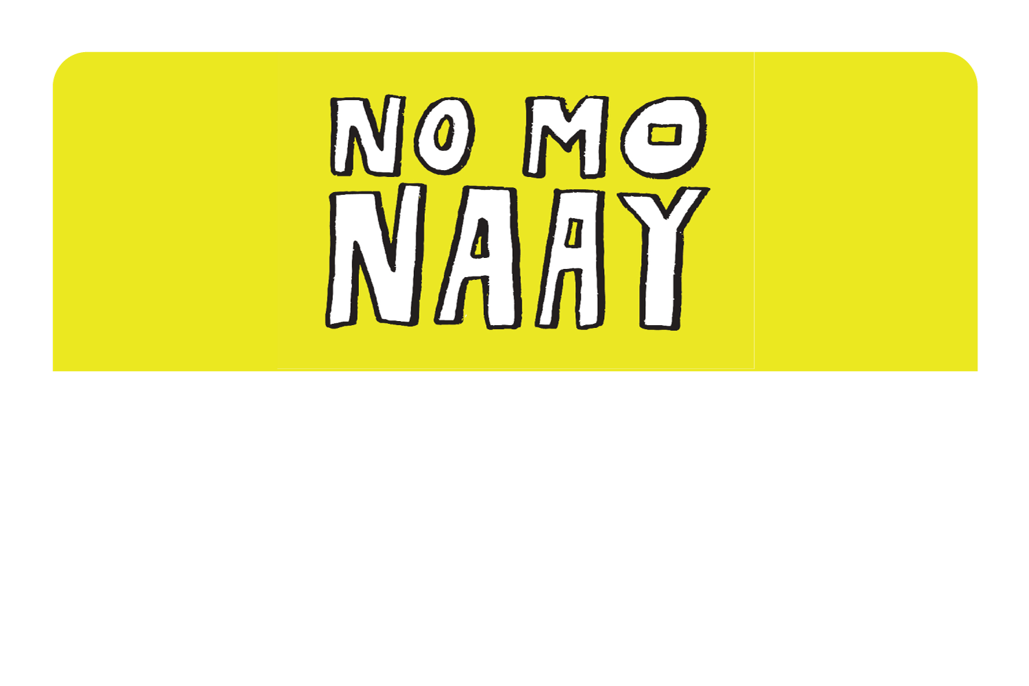 No Monaay