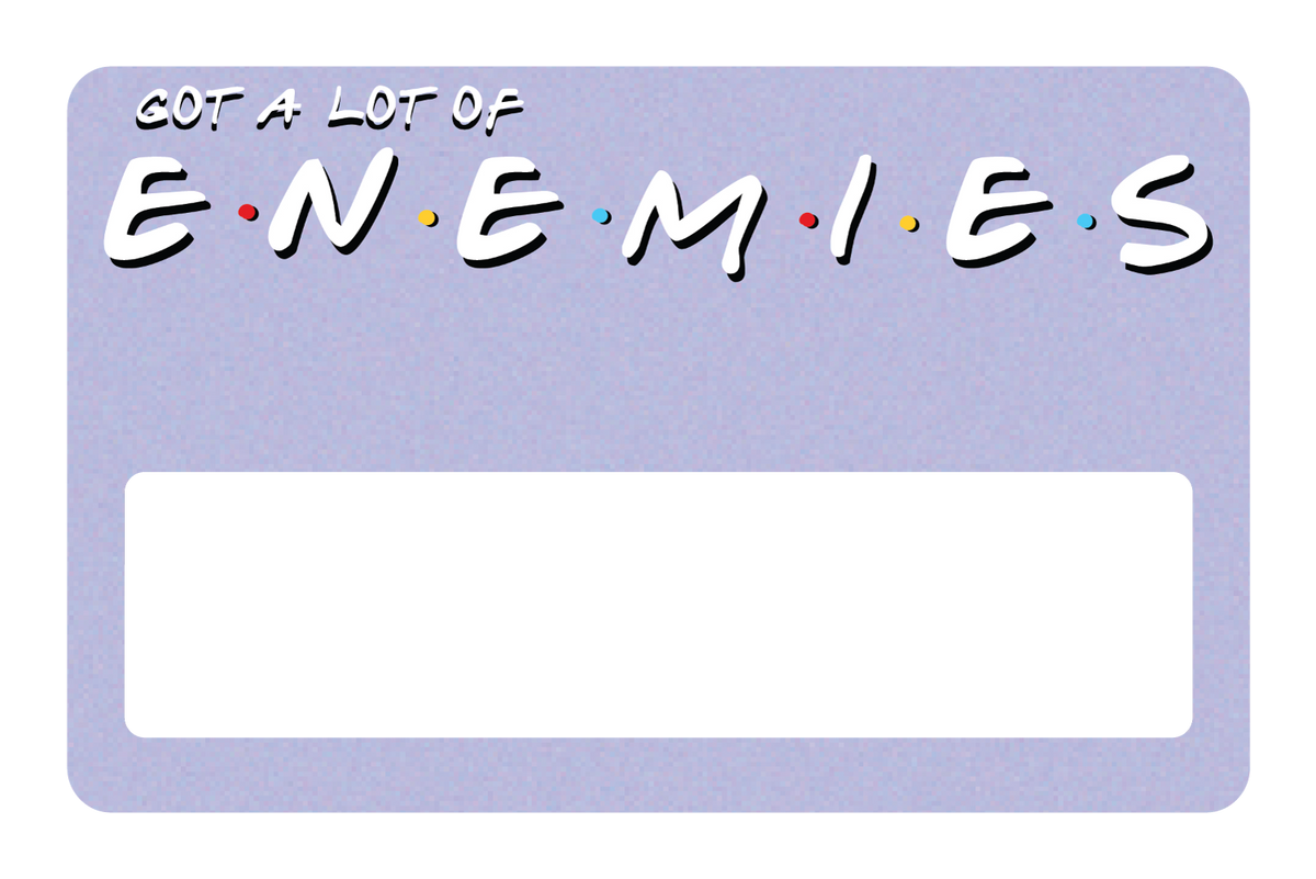 Enemies