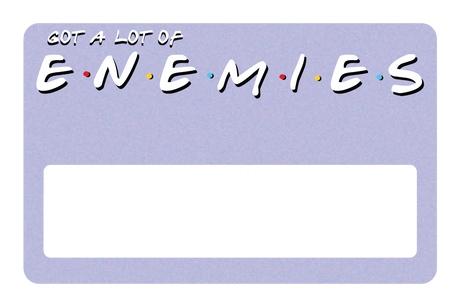 Enemies