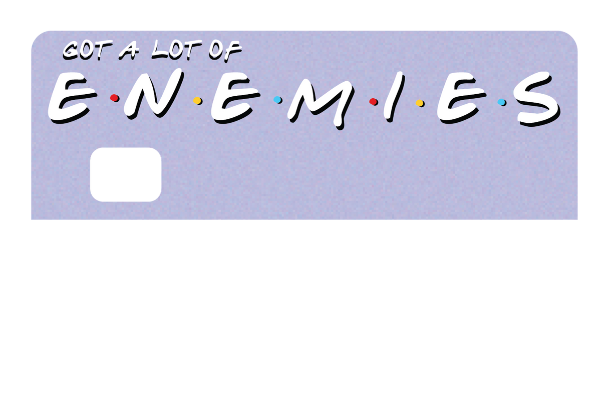 Enemies