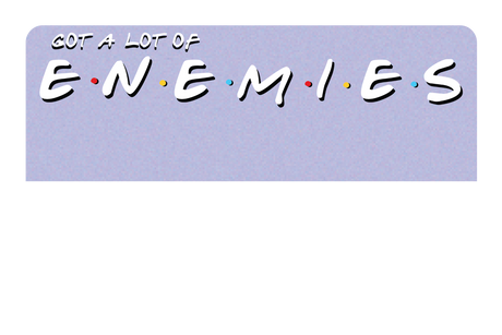 Enemies