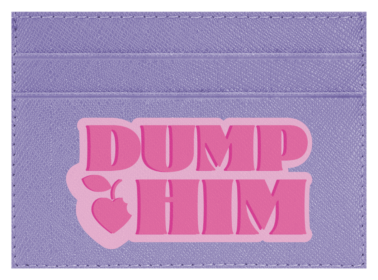 Dump Him