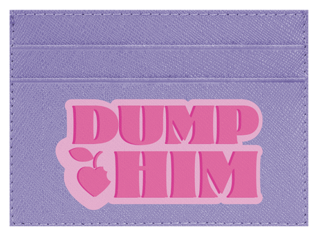 Dump Him