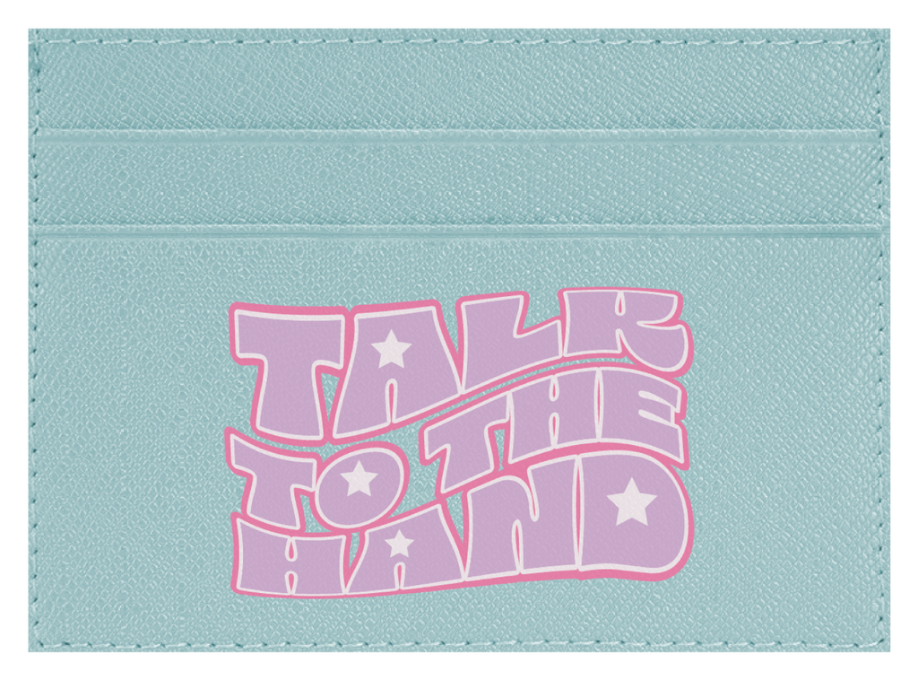 Talk to the Hand