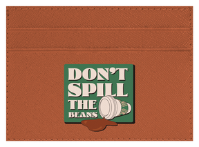 Don't spill the beans