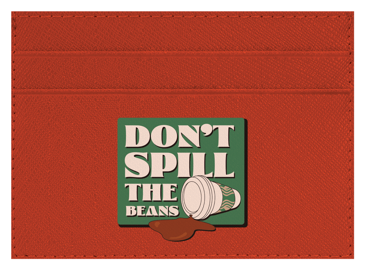 Don't spill the beans