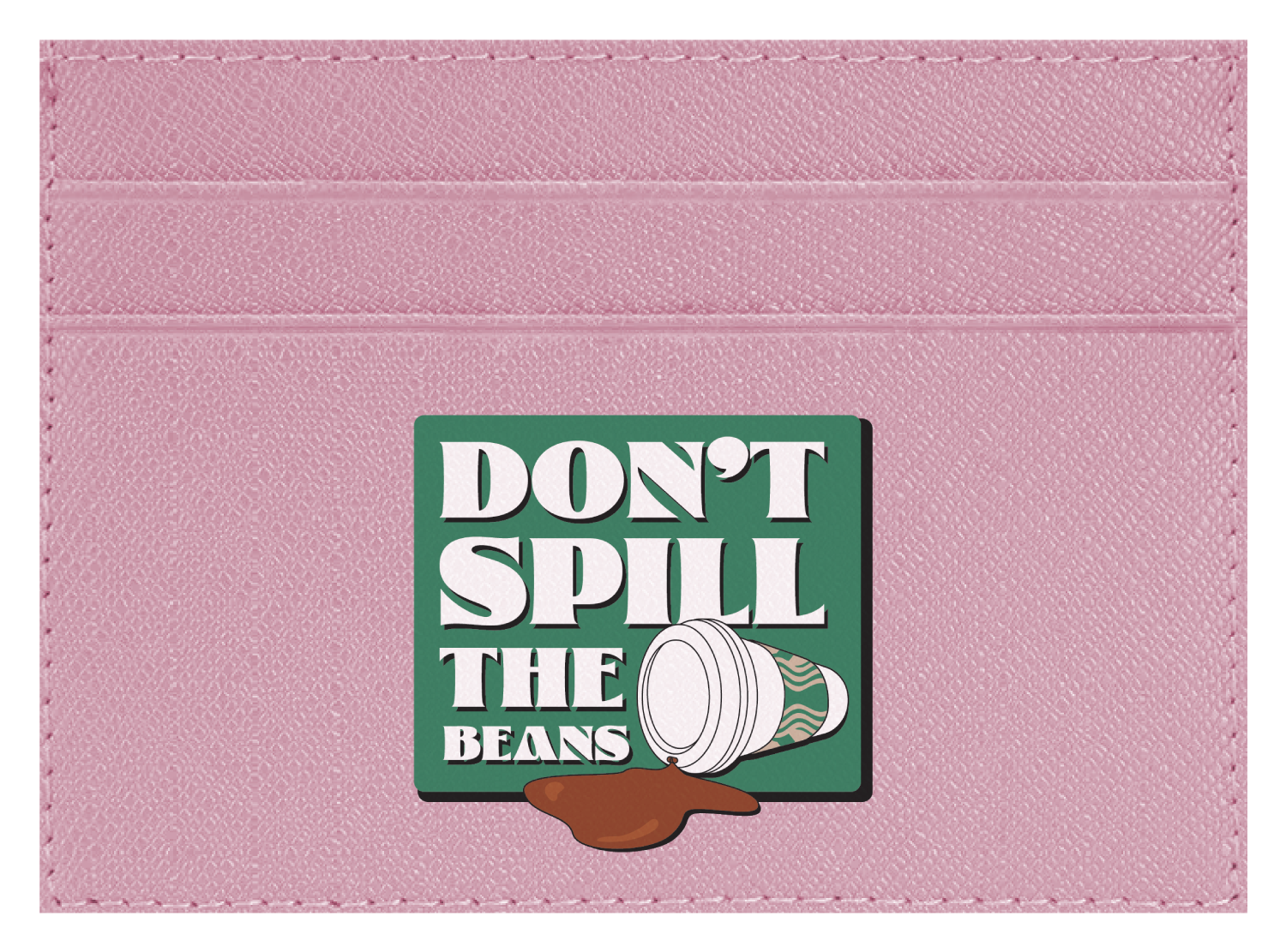Don't spill the beans