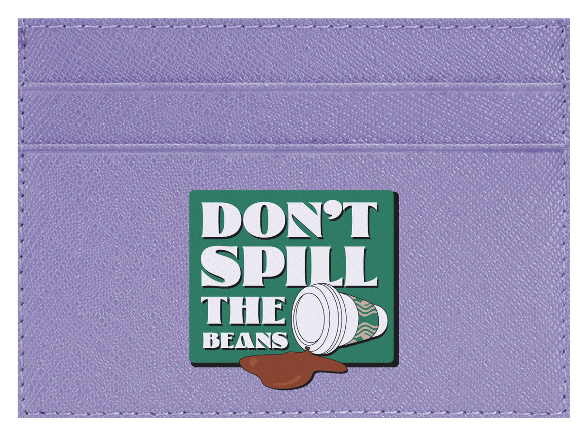 Don't spill the beans