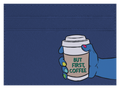 But First Coffee