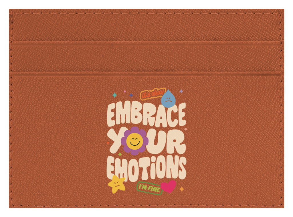 Embrace Your Emotions