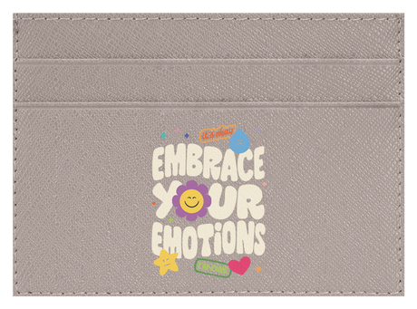 Embrace Your Emotions