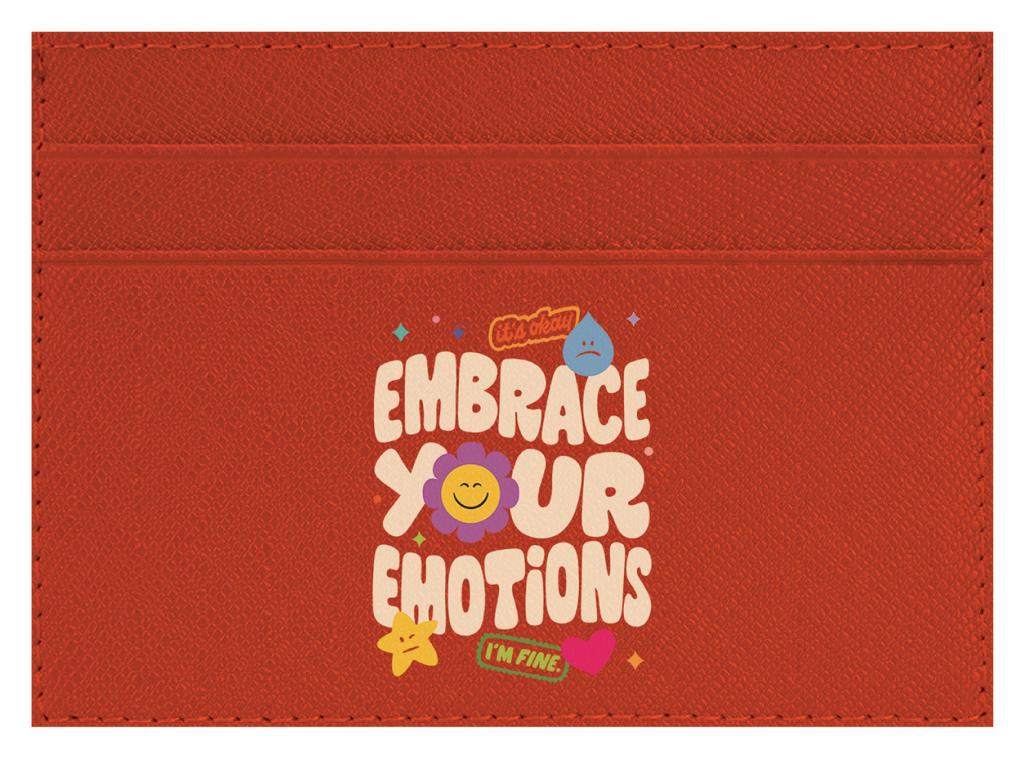Embrace Your Emotions