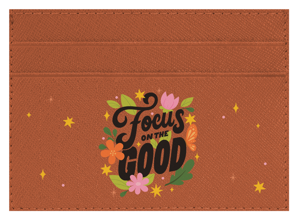 Focus on the Good