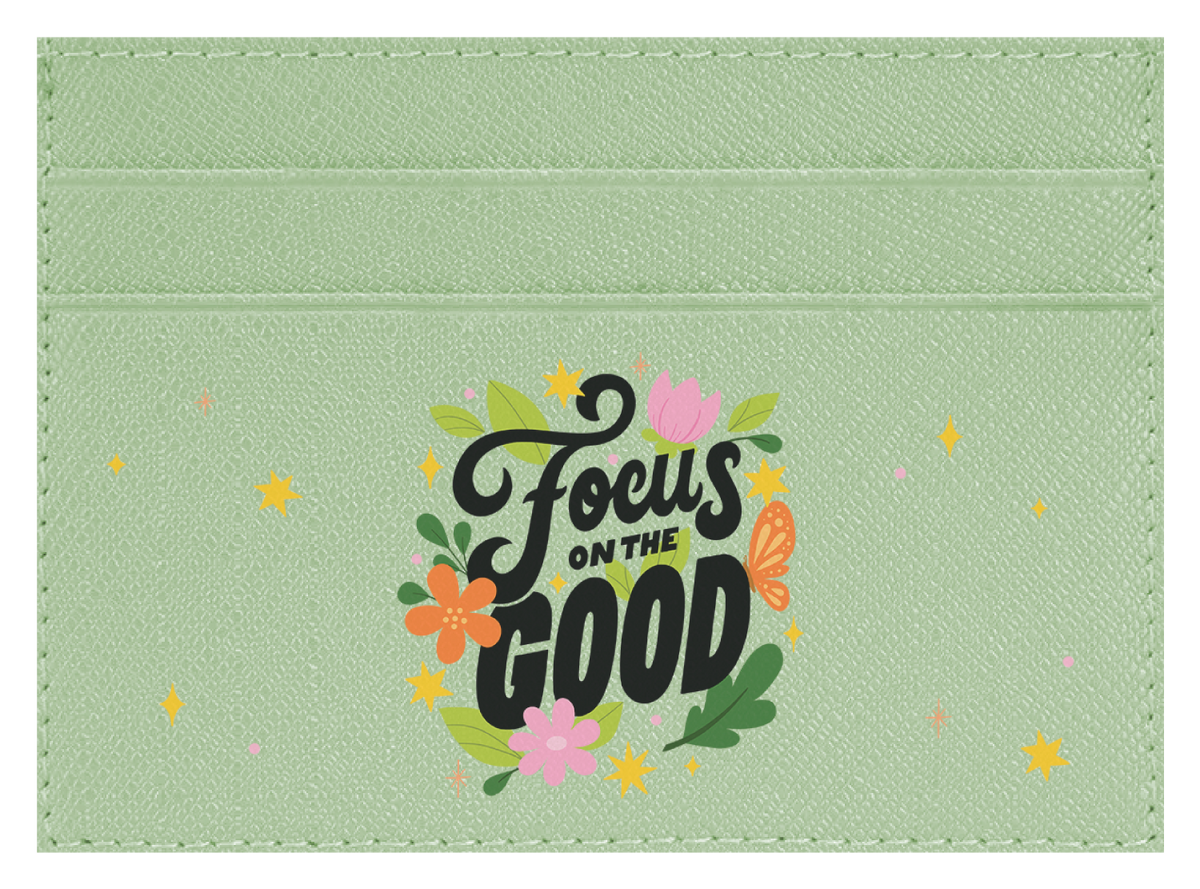 Focus on the Good
